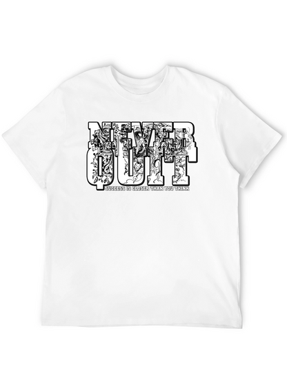 Never Quit Motivational Graphic Black T-Shirt