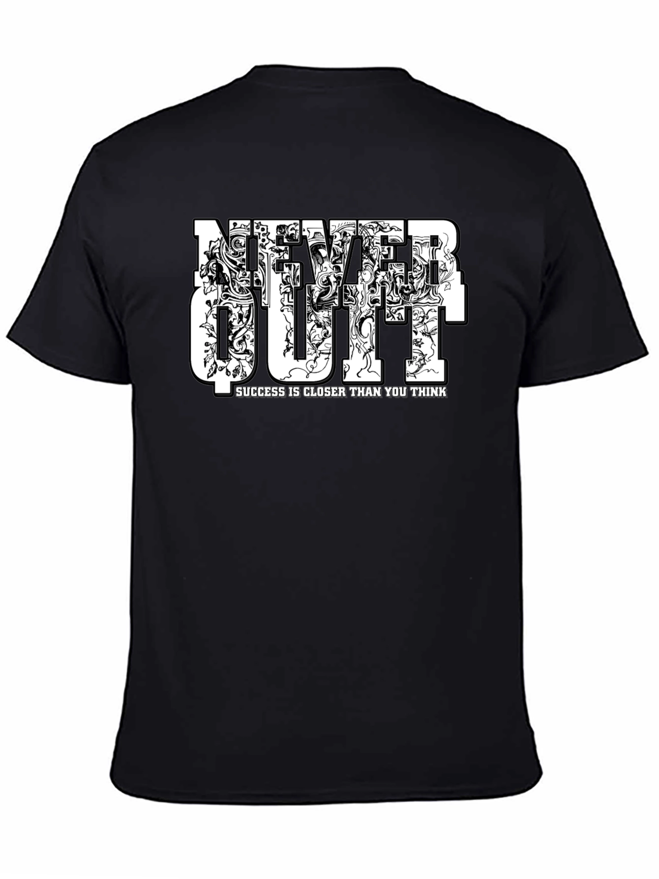 Never Quit Motivational Graphic Black T-Shirt