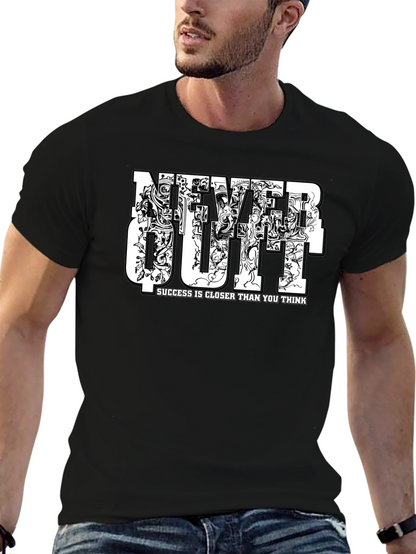 Never Quit Motivational Graphic Black T-Shirt