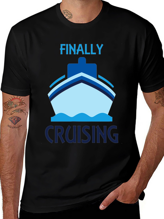 Finally Cruising T-Shirt - Cruise Vacation Apparel