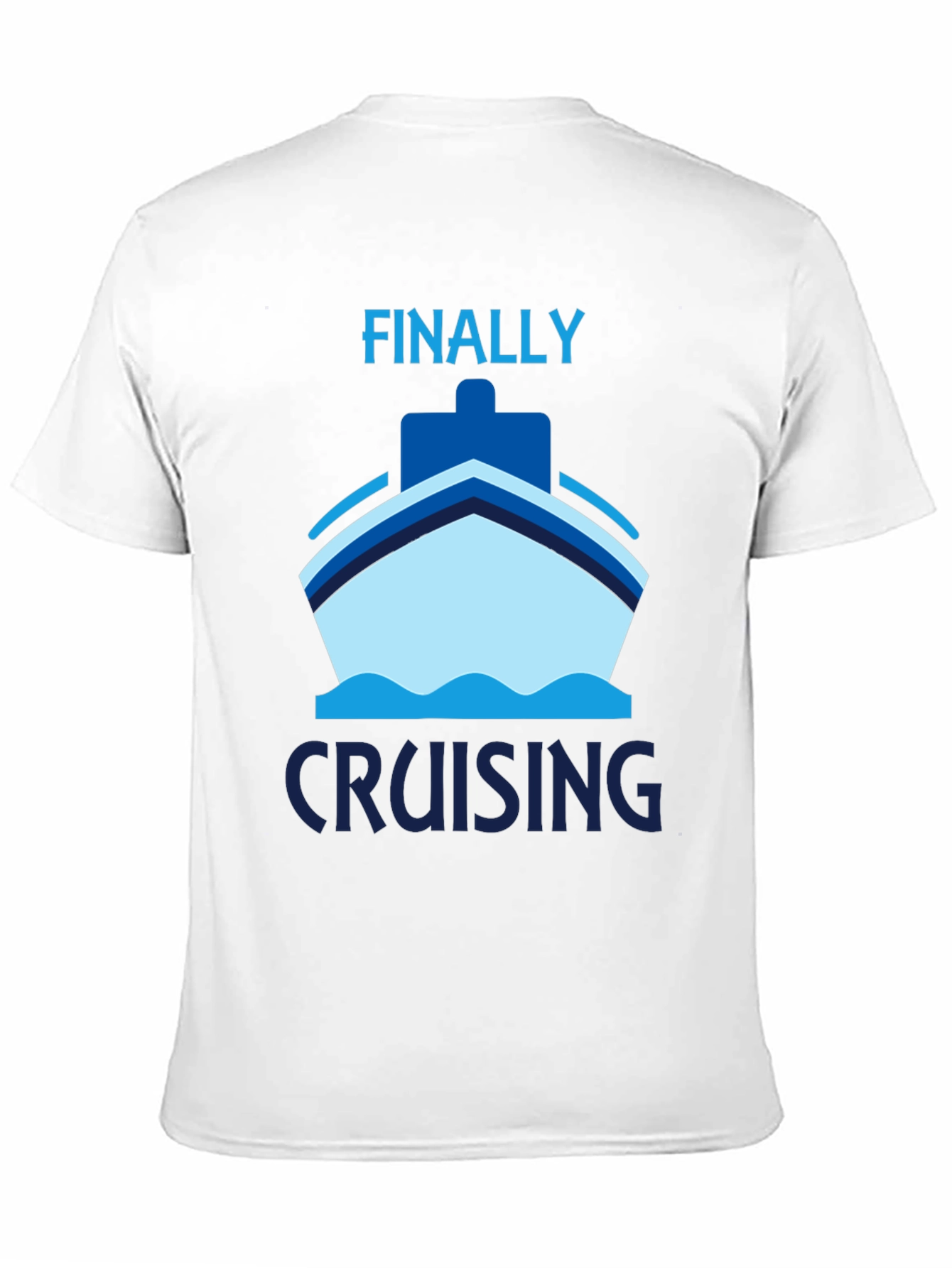 Finally Cruising T-Shirt - Cruise Vacation Apparel