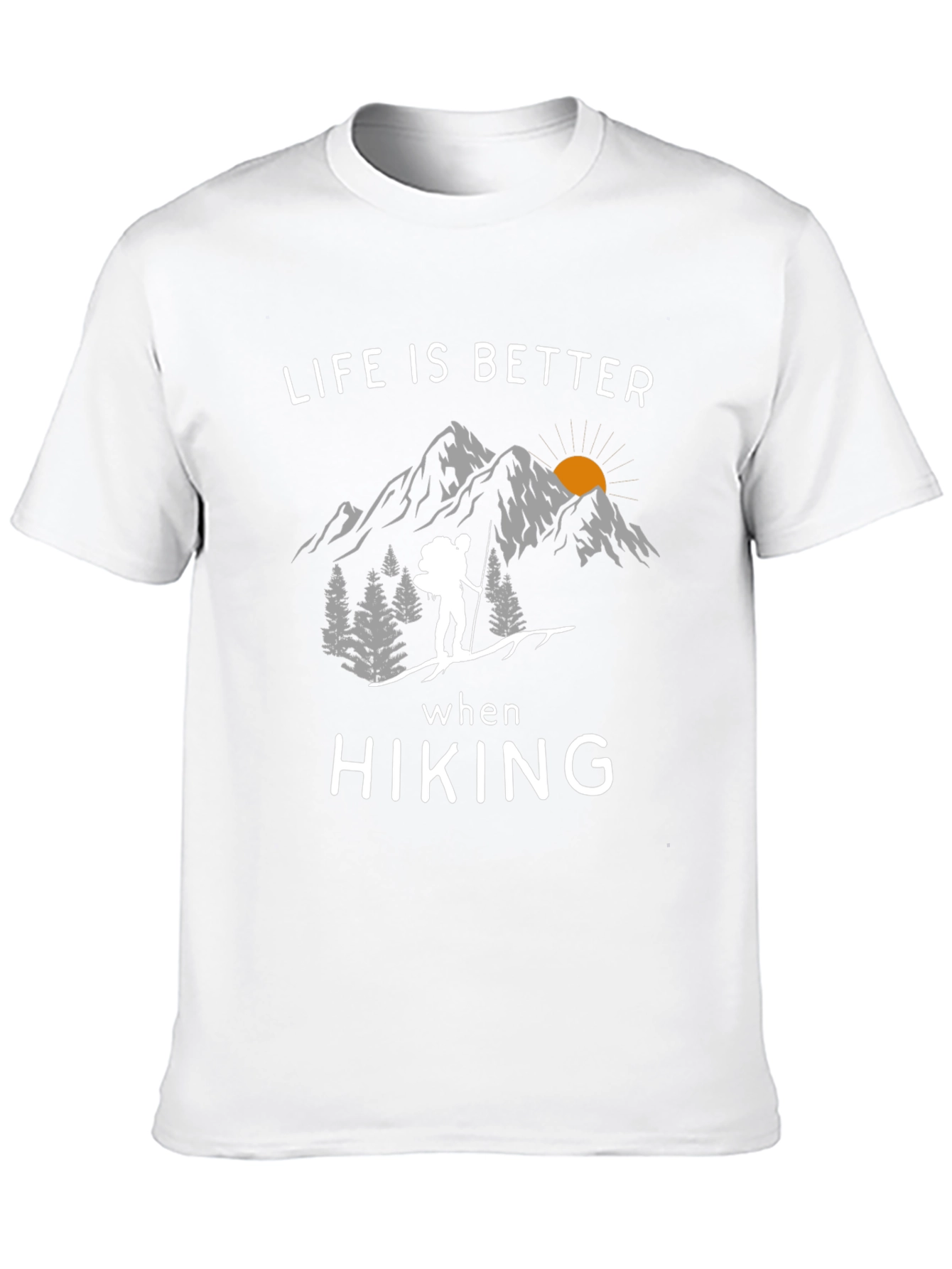 Life Is Better When Hiking Graphic Tee