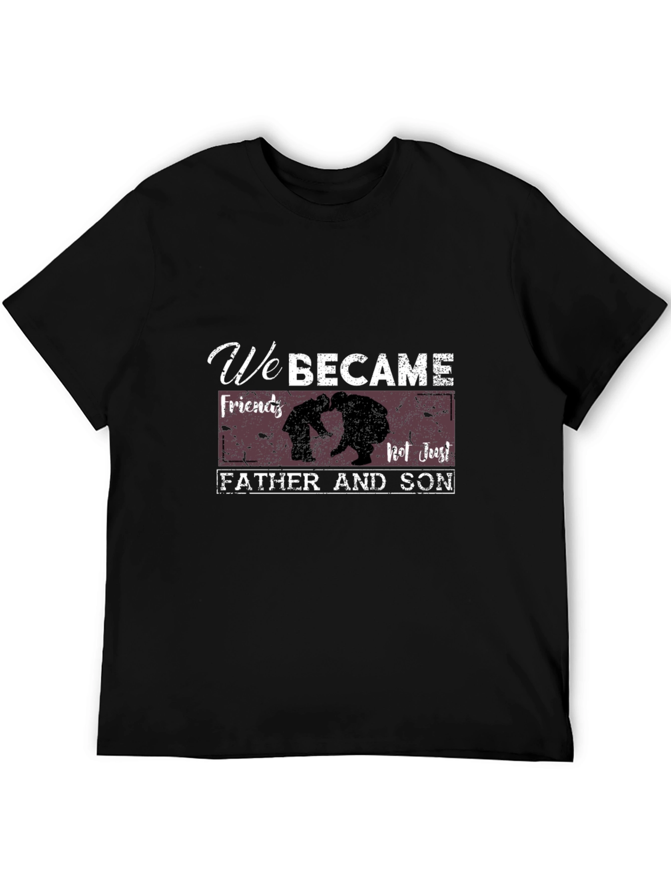 Father & Son T-Shirt - We Became Friends