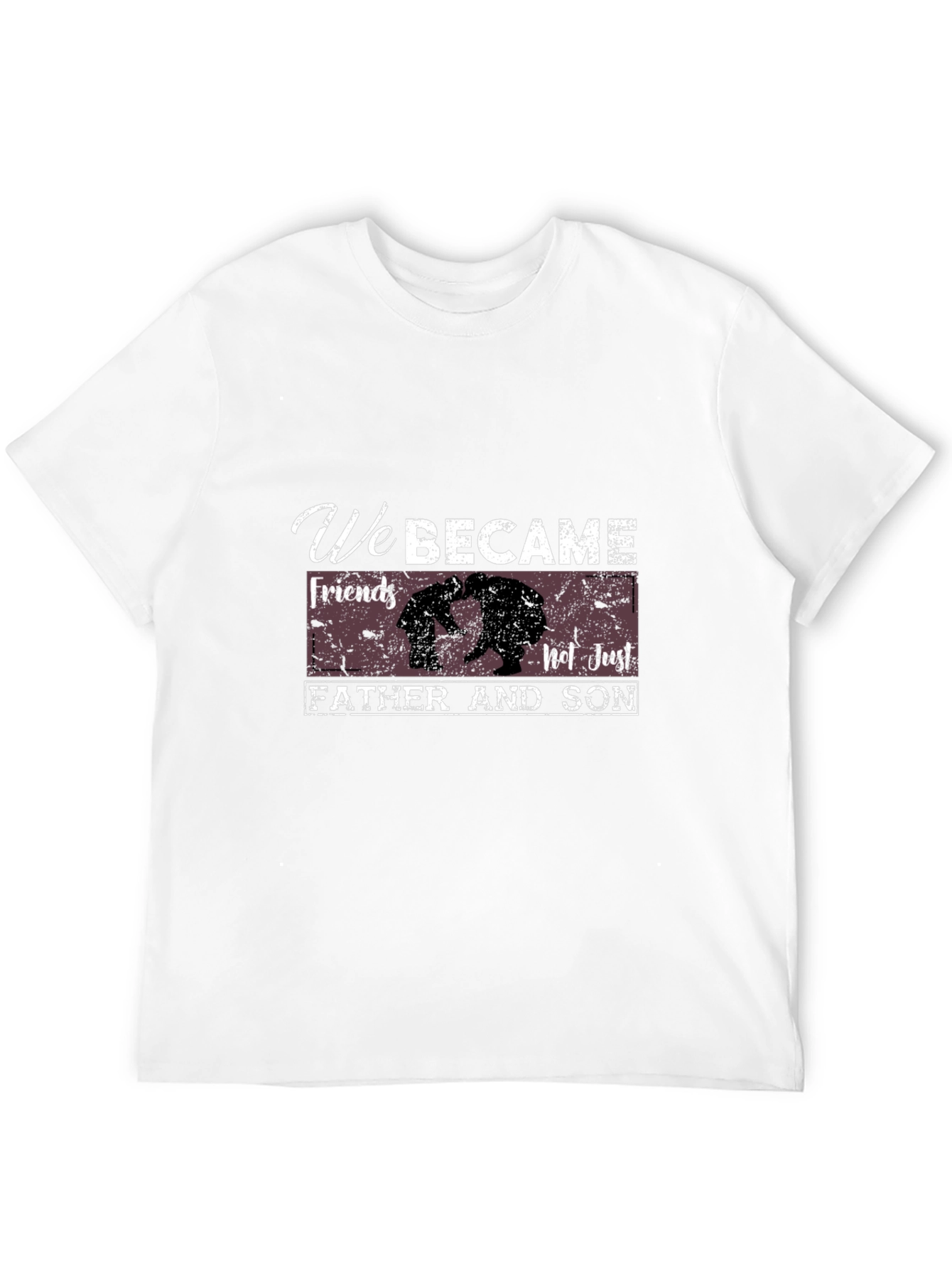 Father & Son T-Shirt - We Became Friends
