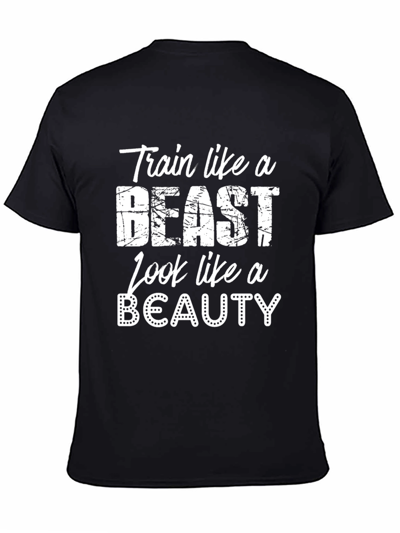 Train Like a Beast T-Shirt