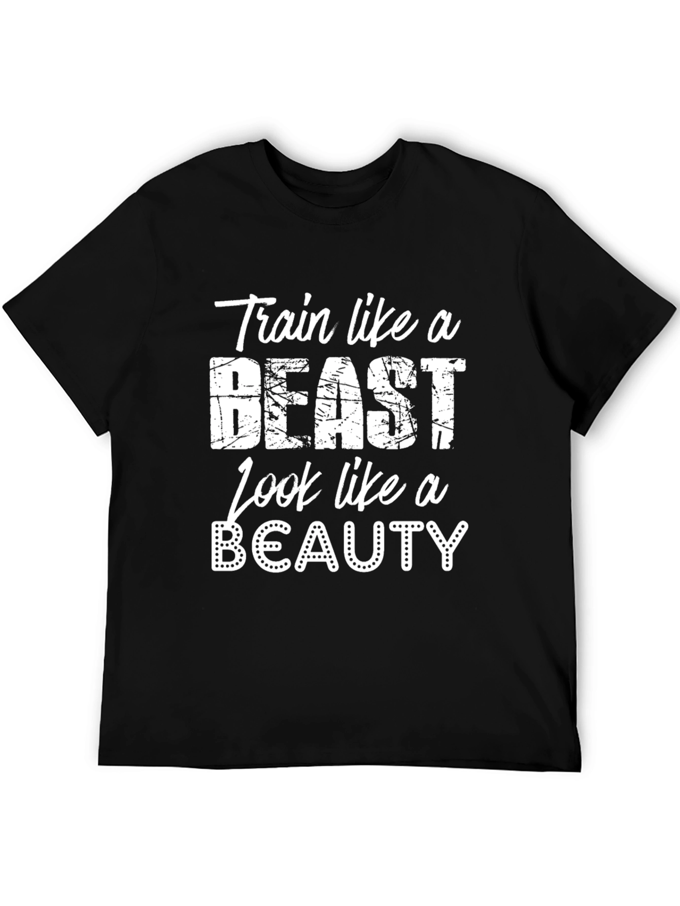 Train Like a Beast T-Shirt