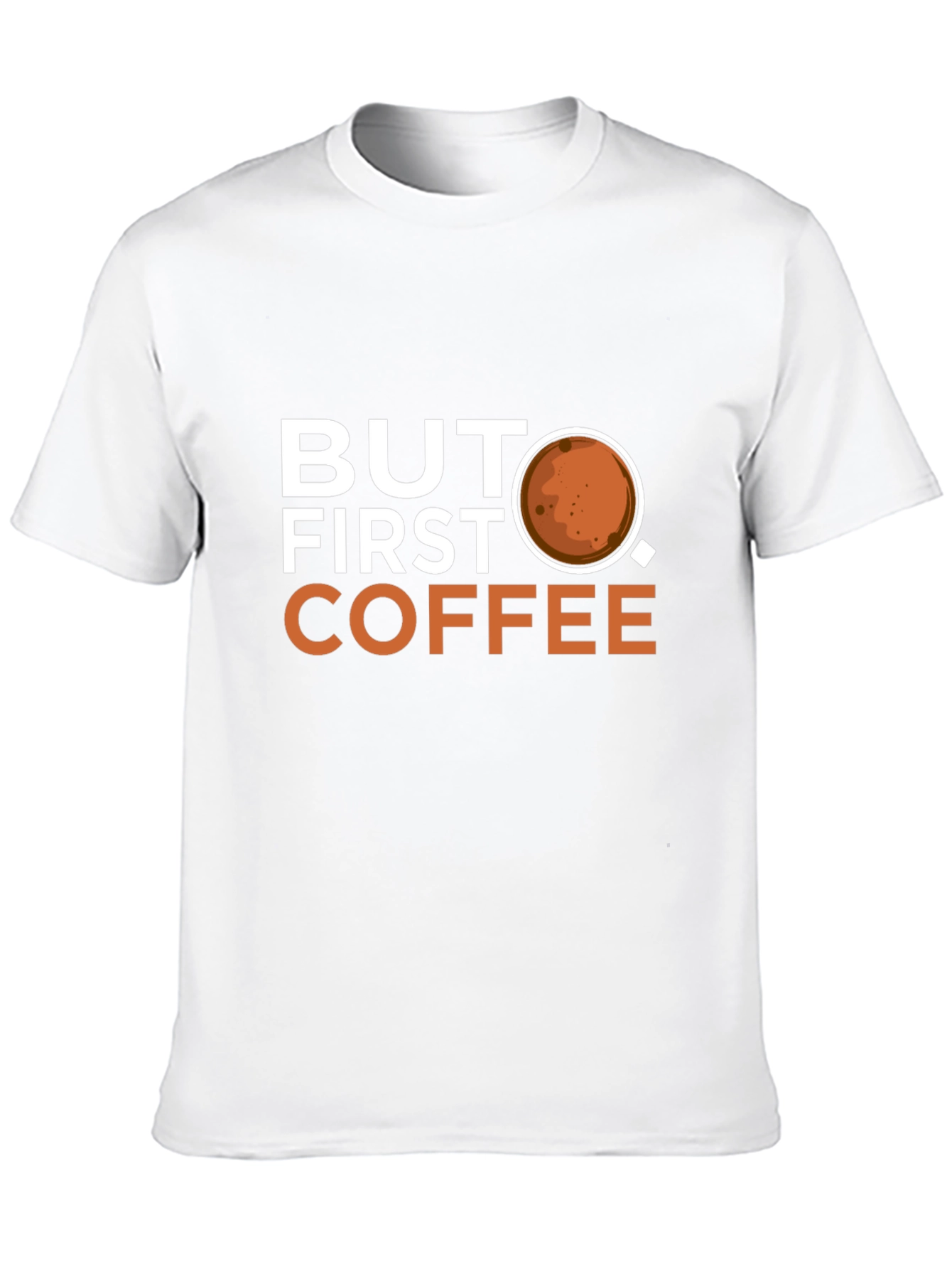 But First Coffee Graphic T-Shirt - Casual Wear