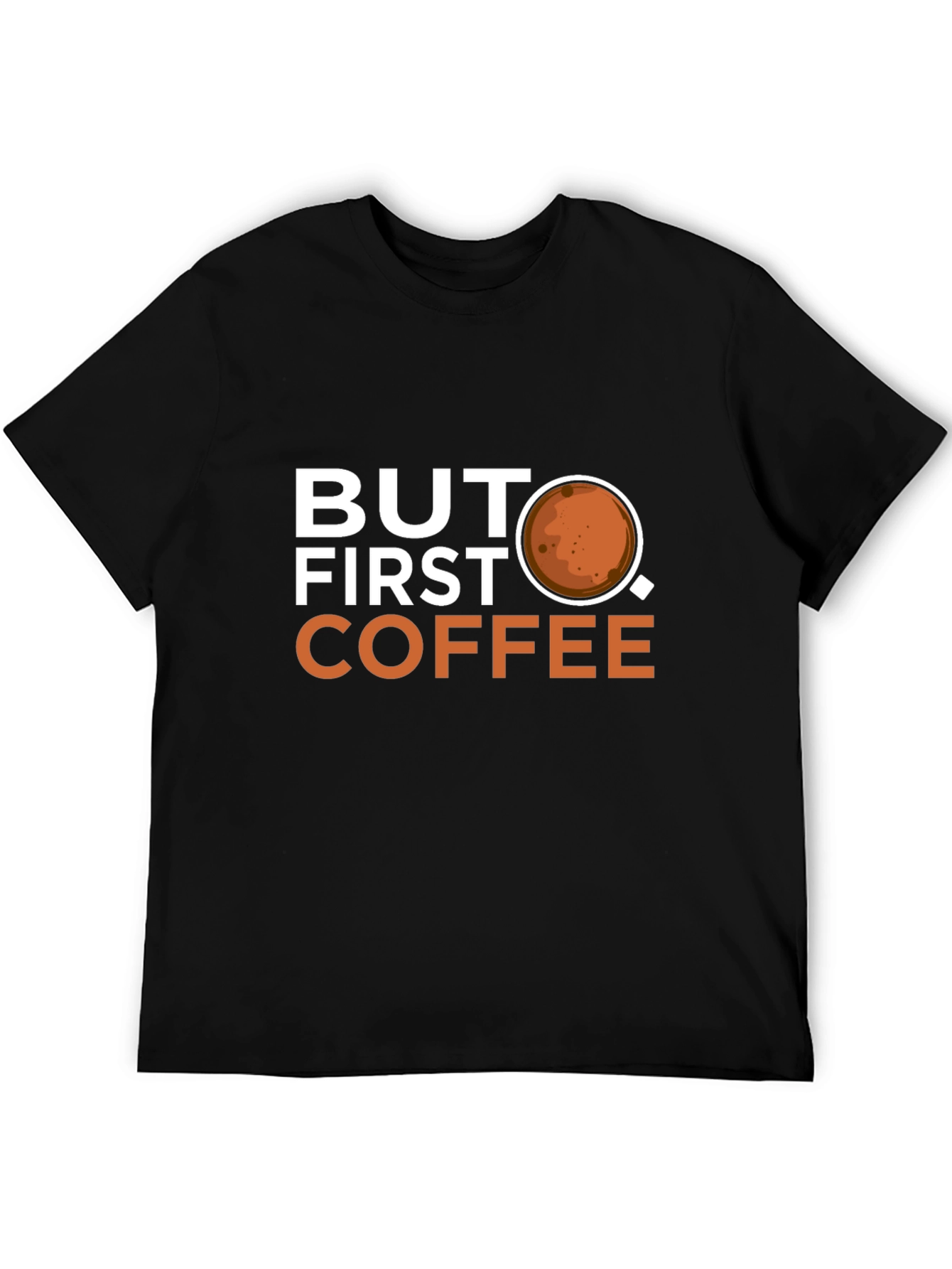 But First Coffee Graphic T-Shirt - Casual Wear
