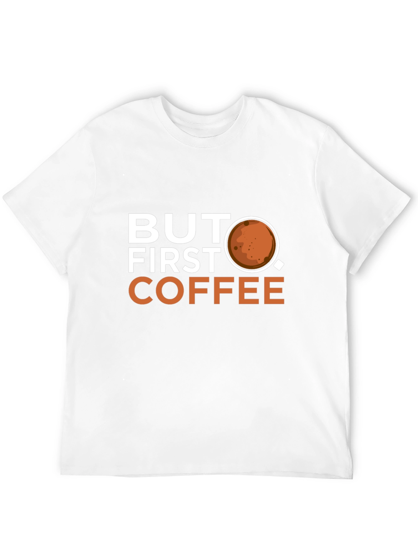 But First Coffee Graphic T-Shirt - Casual Wear