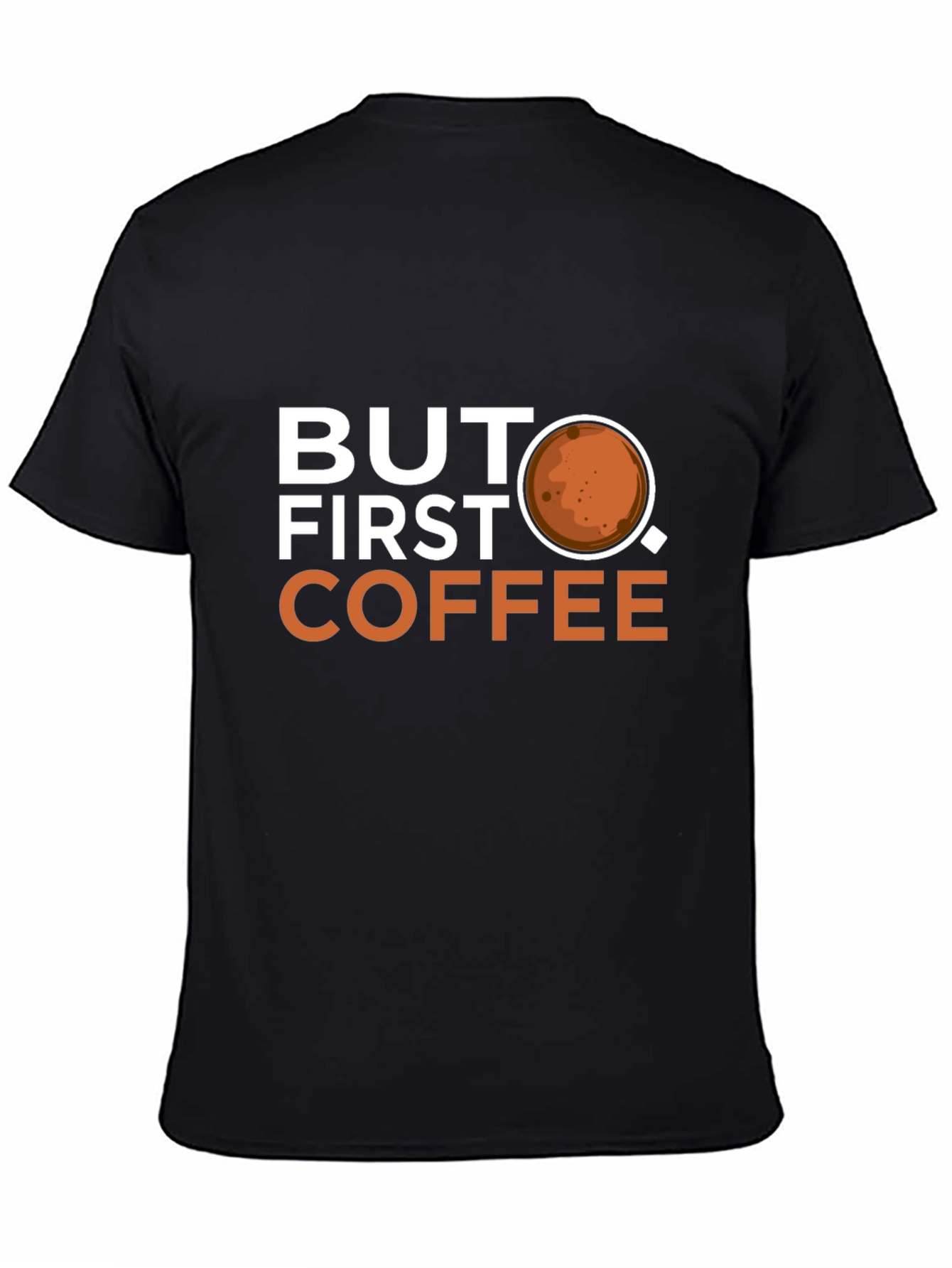 But First Coffee Graphic T-Shirt - Casual Wear