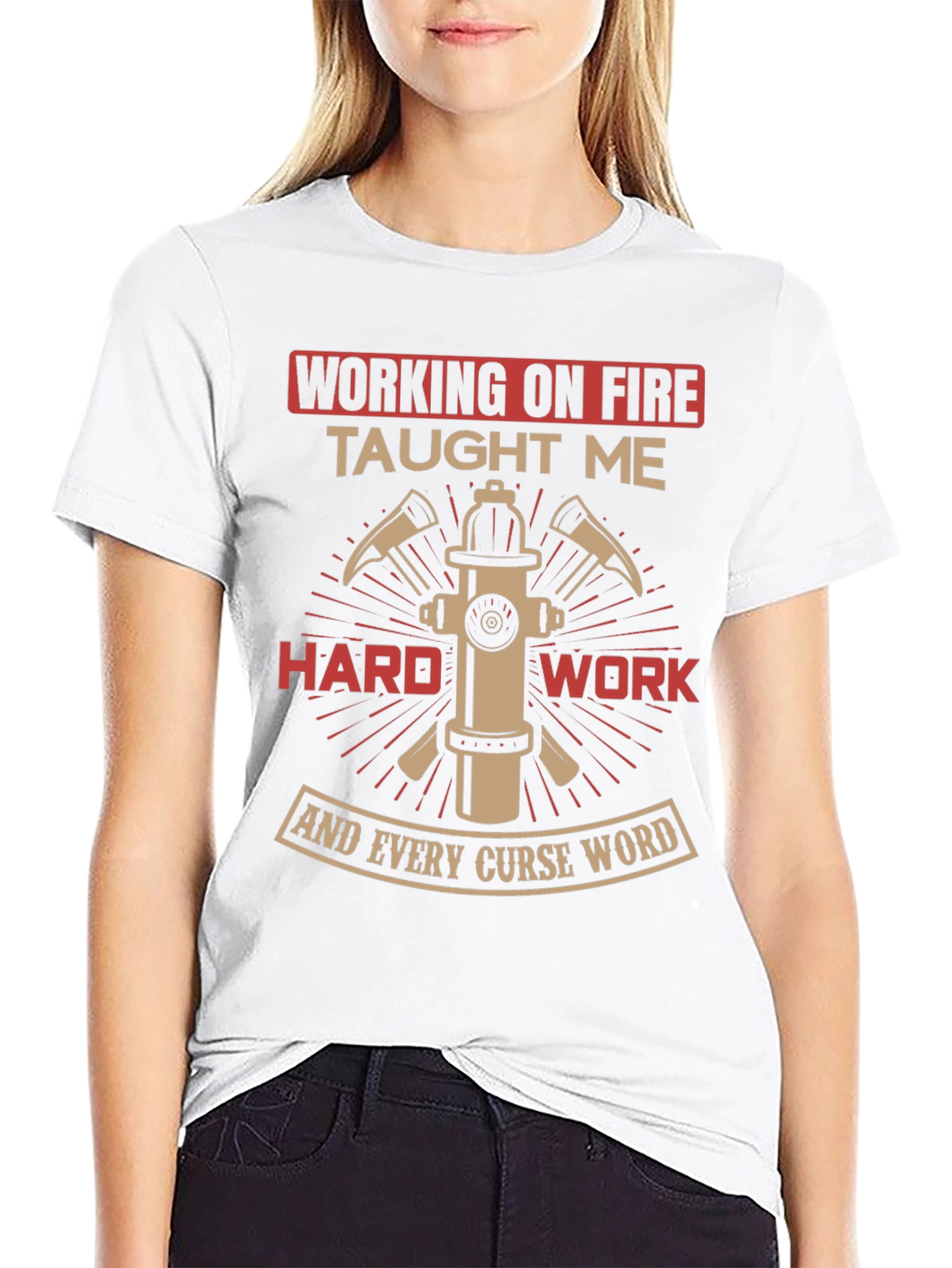 Firefighter Humor T-Shirt - Working on Fire