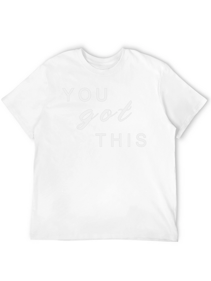 Motivational You Got This Graphic T-Shirt