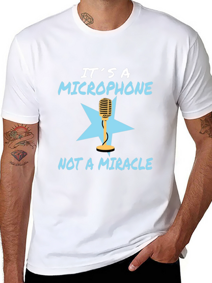 Its a Microphone T-Shirt - Funny Musician Tee