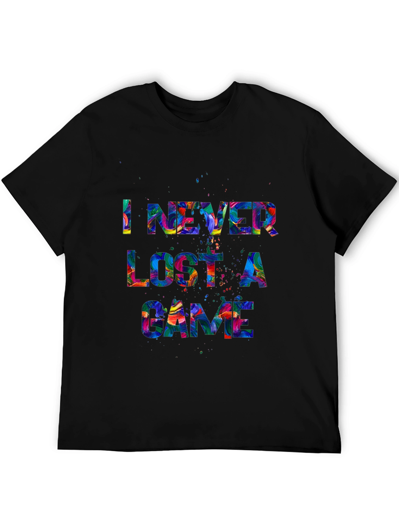 I Never Lost A Game Graphic T-Shirt