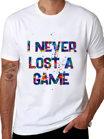 I Never Lost A Game Graphic T-Shirt