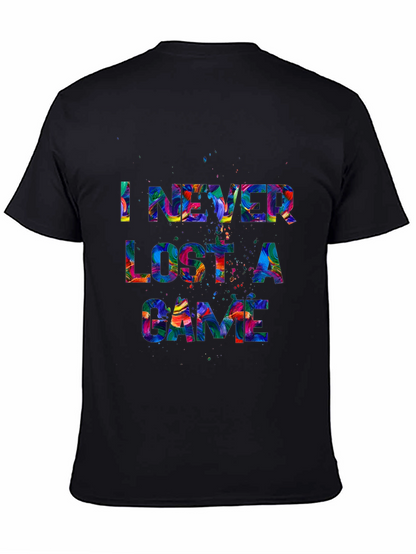 I Never Lost A Game Graphic T-Shirt