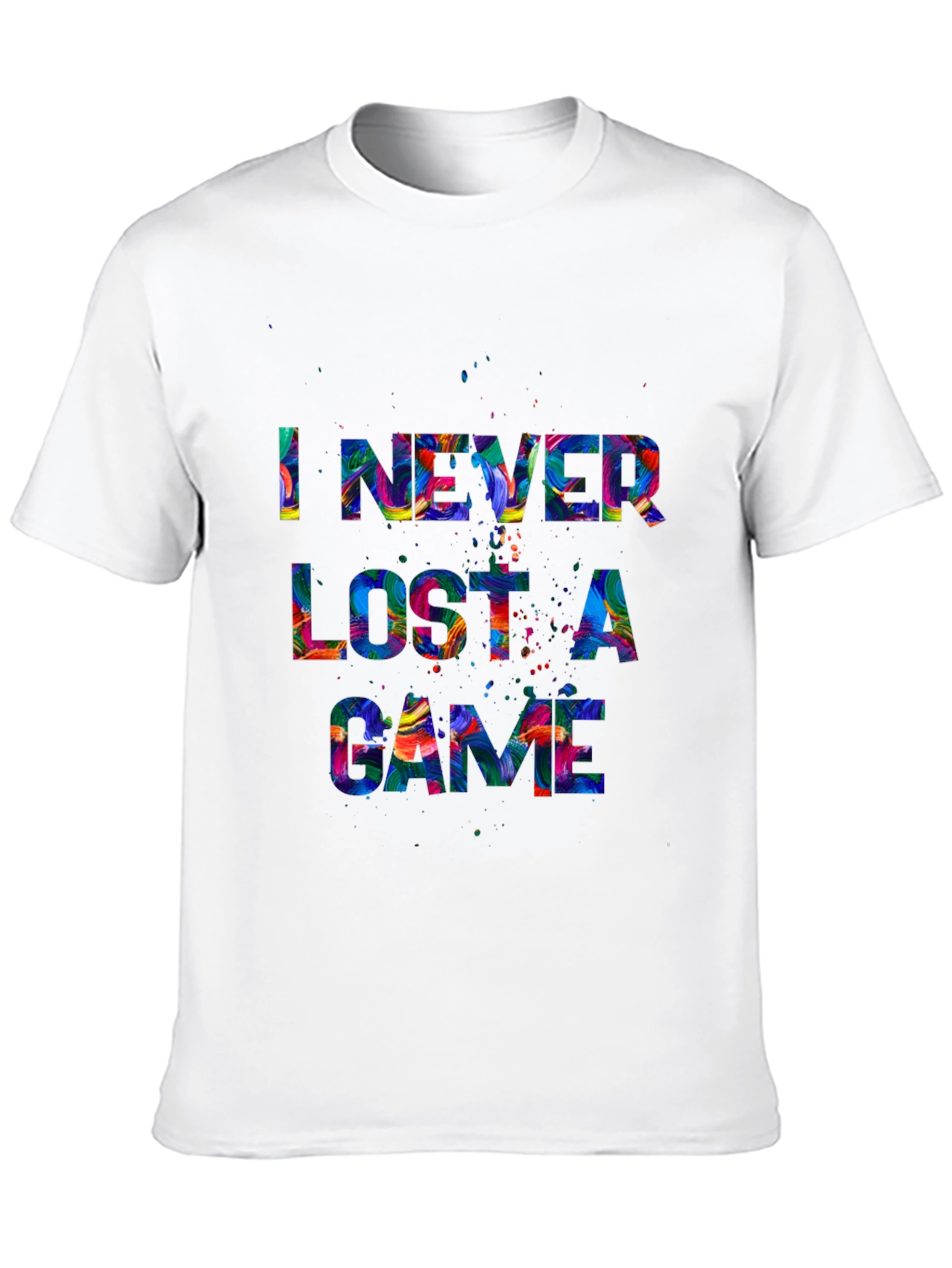 I Never Lost A Game Graphic T-Shirt
