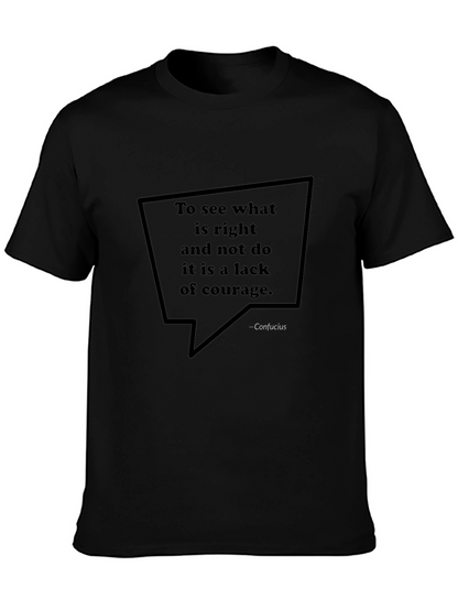 Confucius Quote Graphic Tee - Courage Wisdom Shirt