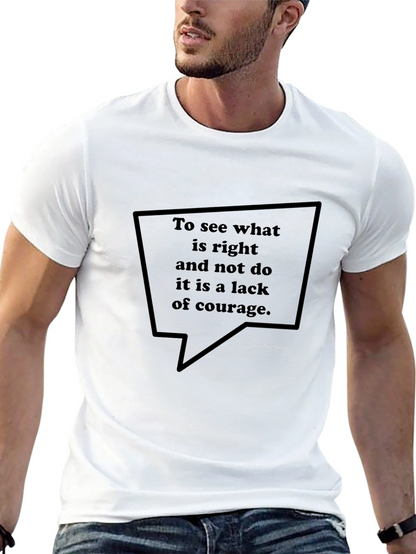 Confucius Quote Graphic Tee - Courage Wisdom Shirt