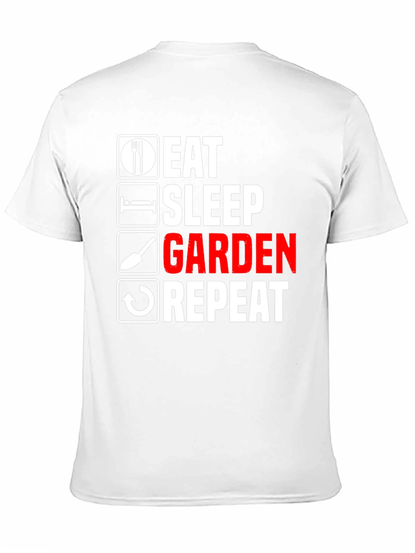 Eat Sleep Garden Repeat T-Shirt