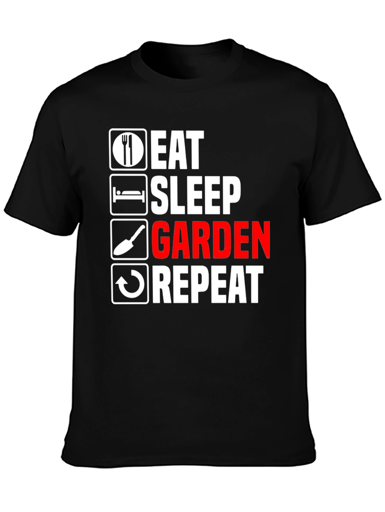Eat Sleep Garden Repeat T-Shirt