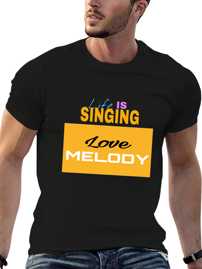 Life is Singing T-Shirt