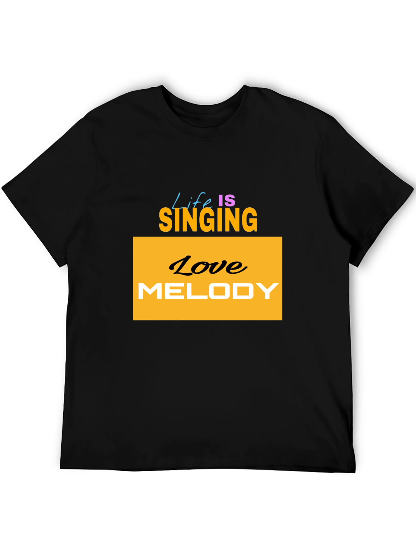 Life is Singing T-Shirt