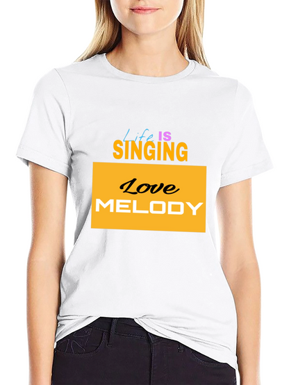 Life is Singing T-Shirt