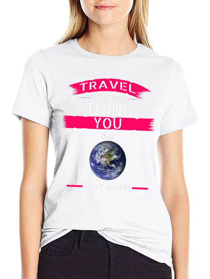 Travel is the Only Thing You Buy Graphic Tee