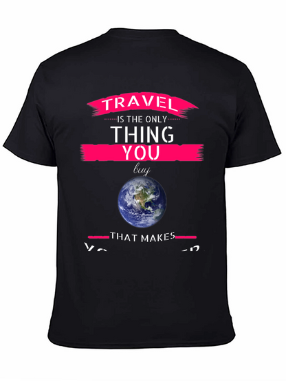 Travel is the Only Thing You Buy Graphic Tee