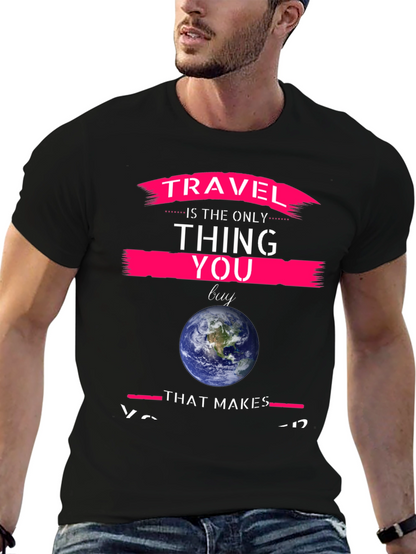 Travel is the Only Thing You Buy Graphic Tee