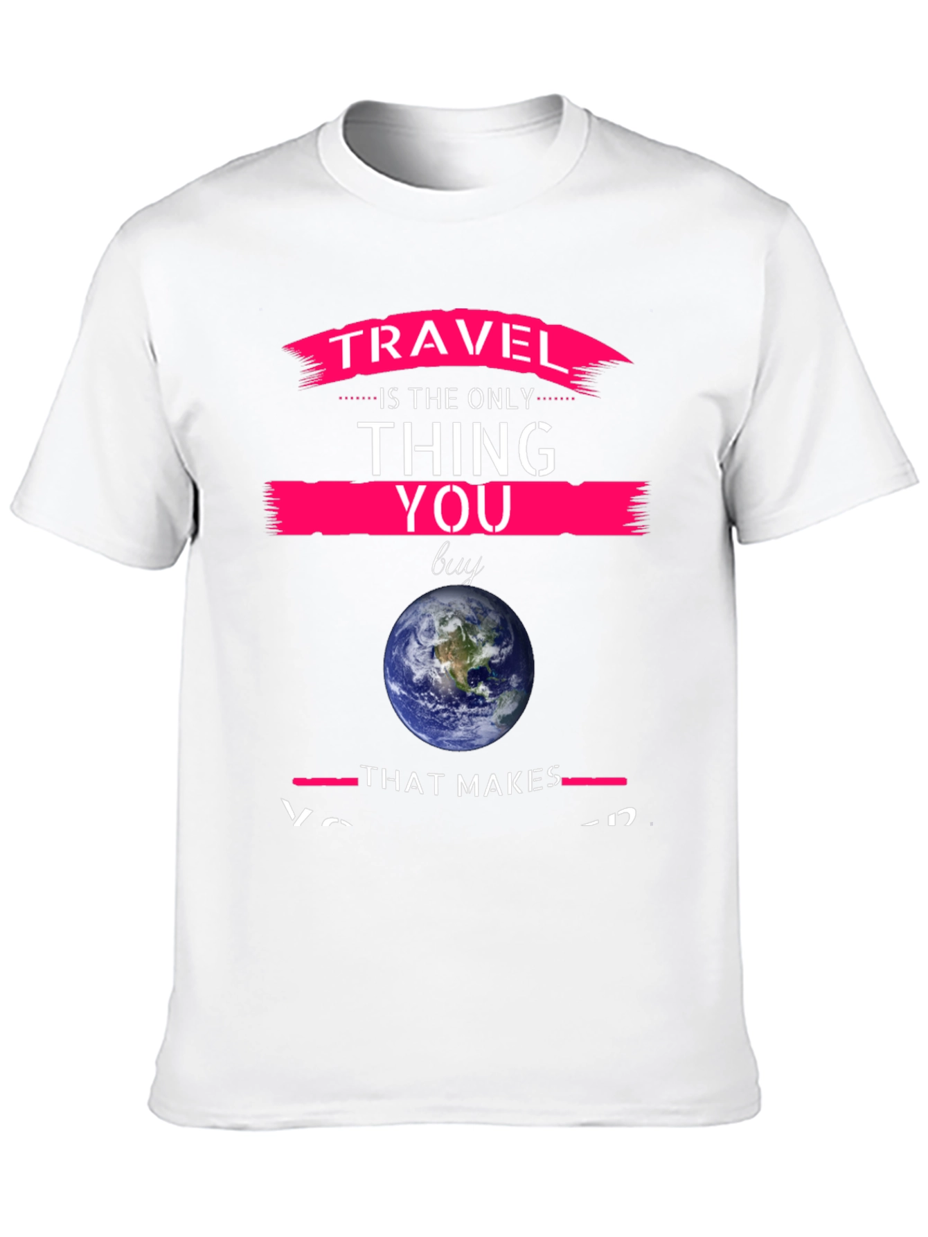 Travel is the Only Thing You Buy Graphic Tee