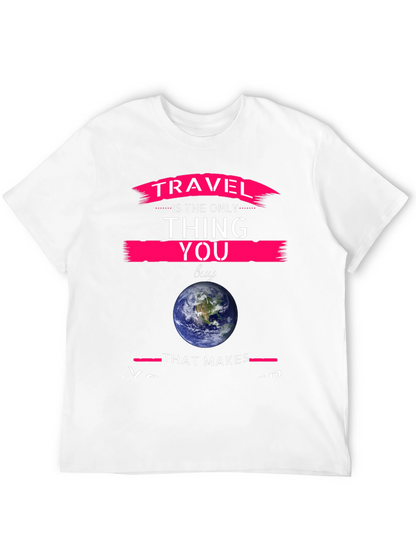Travel is the Only Thing You Buy Graphic Tee