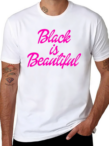 Black is Beautiful Graphic Tee - Stylish Empowerment T-Shirt