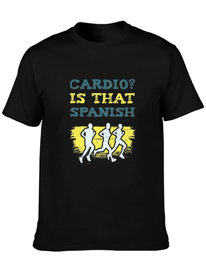 Cardio? Is That Spanish Funny Running T-Shirt