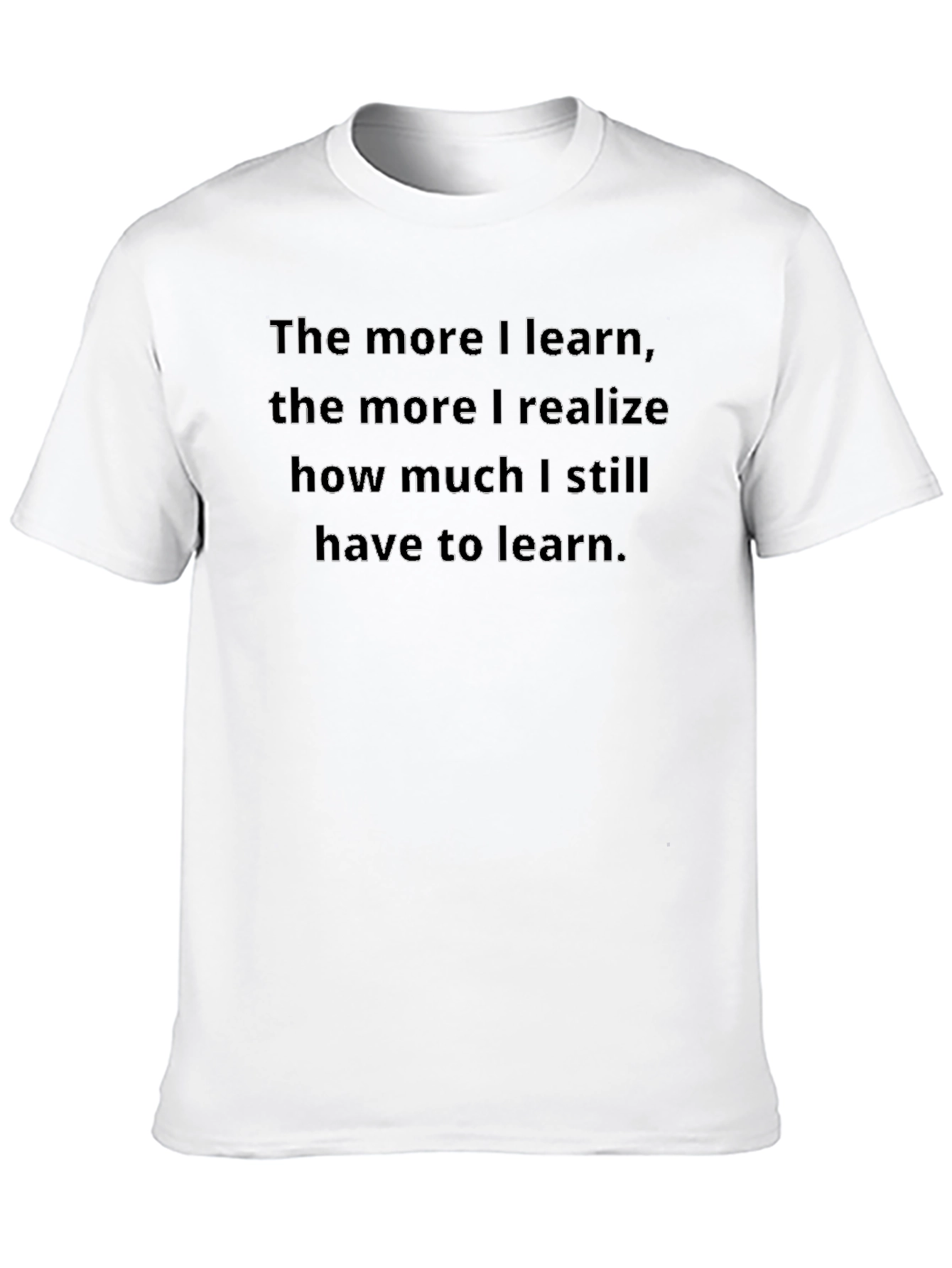 Motivational Learning Quote T-Shirt