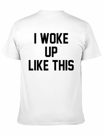 I Woke Up Like This Graphic Tee - Black