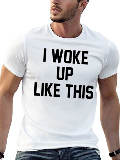 I Woke Up Like This Graphic Tee - Black