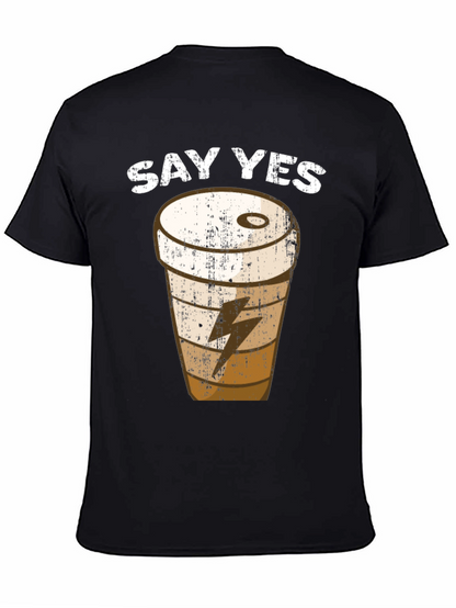 Say Yes Coffee T-Shirt