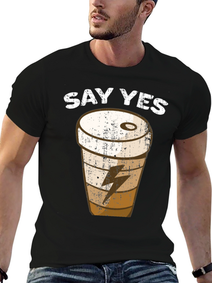 Say Yes Coffee T-Shirt