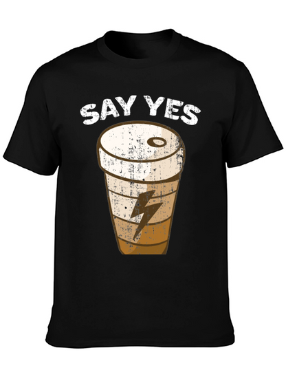 Say Yes Coffee T-Shirt