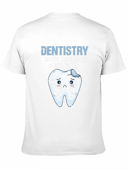 Dentistry T-Shirt - Funny Dental Health Tee
