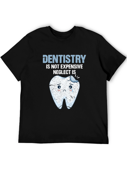 Dentistry T-Shirt - Funny Dental Health Tee