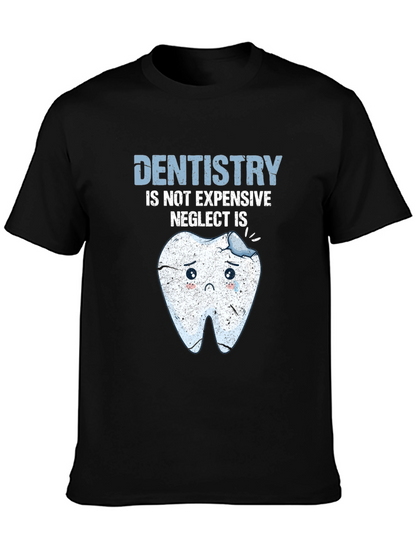 Dentistry T-Shirt - Funny Dental Health Tee