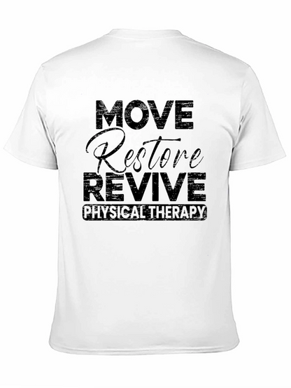 Move Restore Revive Physical Therapy T-Shirt