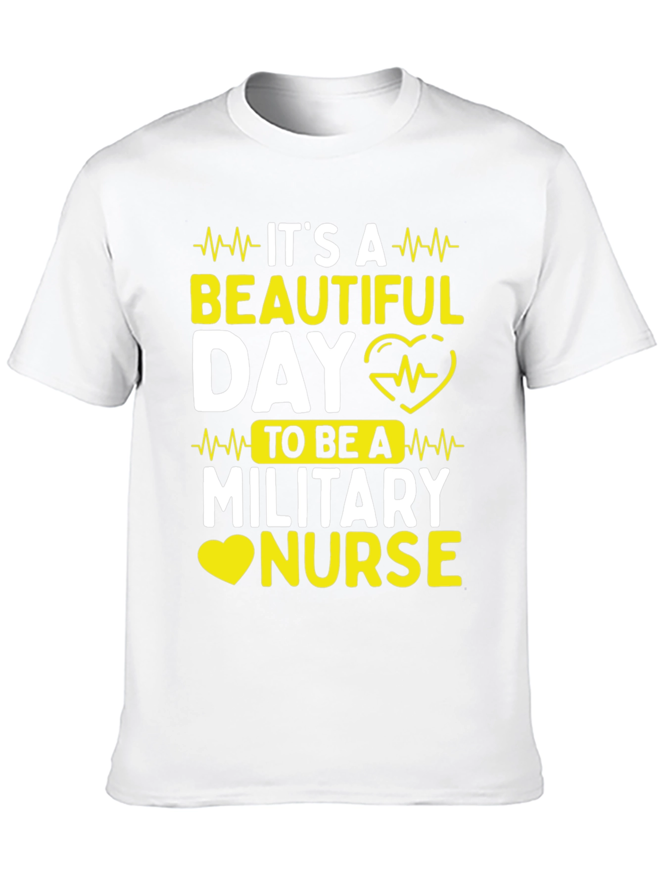 Its a Beautiful Day Military Nurse T-Shirt