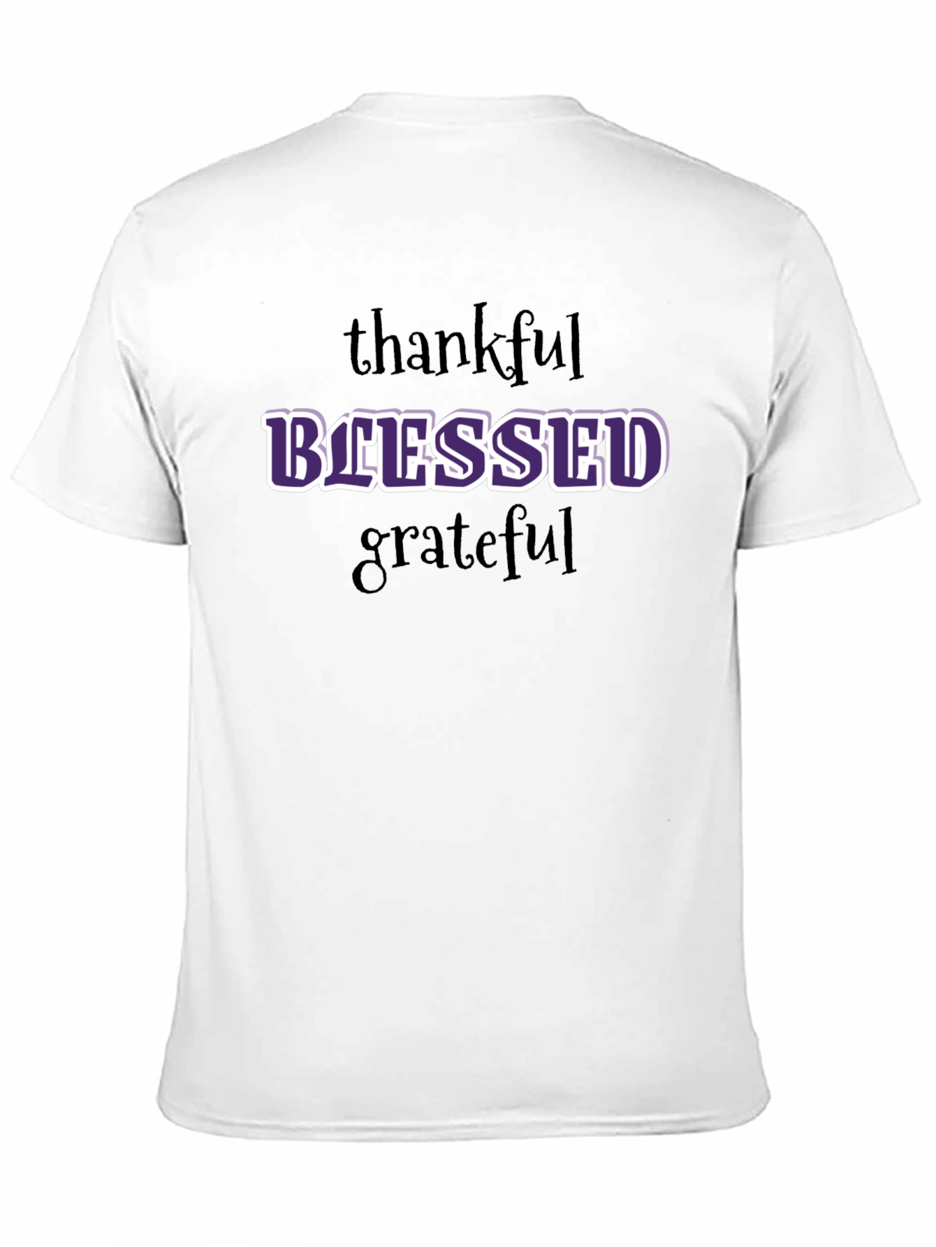 Blessed Graphic T-Shirt - Thankful Grateful Everyday Style