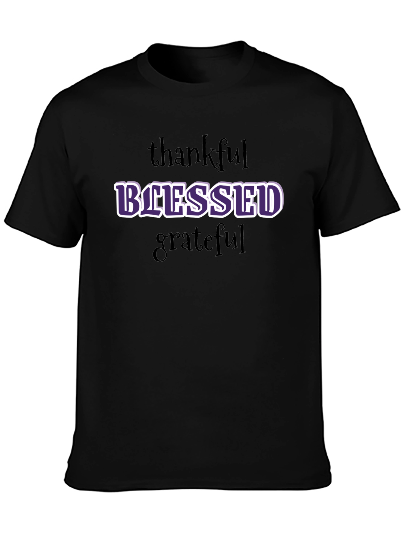 Blessed Graphic T-Shirt - Thankful Grateful Everyday Style