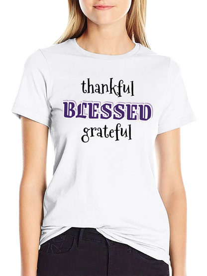 Blessed Graphic T-Shirt - Thankful Grateful Everyday Style