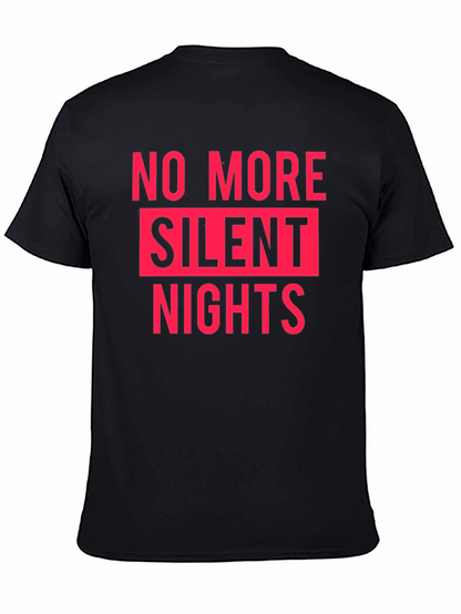No More Silent Nights Graphic Tee